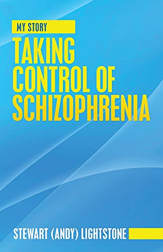 Stock image for Taking Control of Schizophrenia: My Story for sale by Chiron Media
