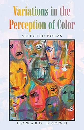 Immagine dell'editore per Variations in the Perception of Color: Selected Poems venduto da Chiron Media