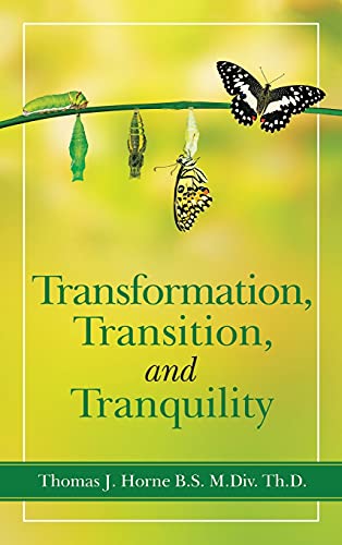 Beispielbild f�r Transformation, Transition, and Tranquility zum Verkauf von ThriftBooks-Atlanta