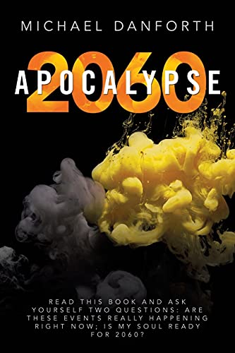 Immagine dell'editore per Apocalypse 2060 venduto da California Books