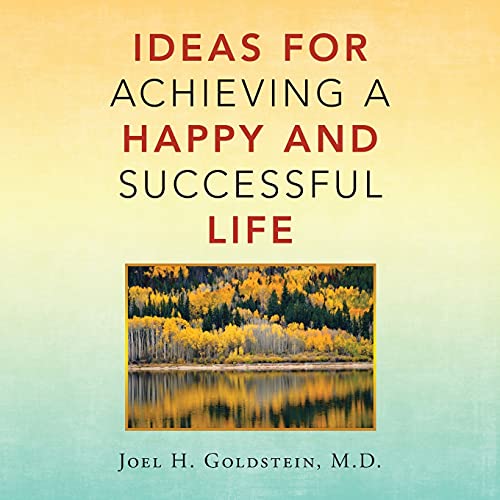 Beispielbild fr Ideas for Achieving a Happy and Successful Life zum Verkauf von ThriftBooks-Dallas