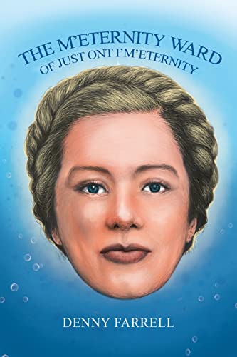 Immagine dell'editore per The M'Eternity Ward: Of Just Ont I'M'Eternity venduto da Chiron Media