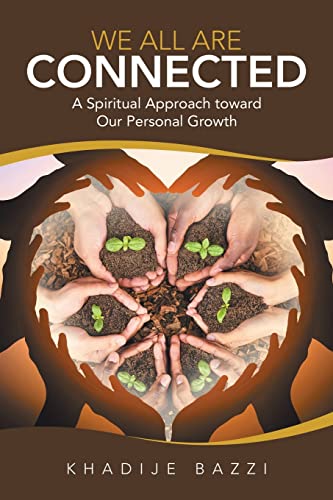 Immagine dell'editore per We All Are Connected: A Spiritual Approach Toward Our Personal Growth venduto da Chiron Media