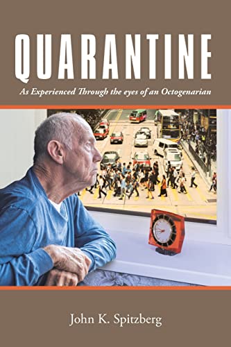 Immagine dell'editore per Quarantine: As Experienced Through the Eyes of an Octogenarian venduto da Chiron Media