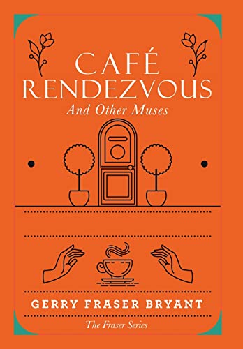 Immagine dell'editore per Caf� Rendezvous: And Other Muses venduto da California Books