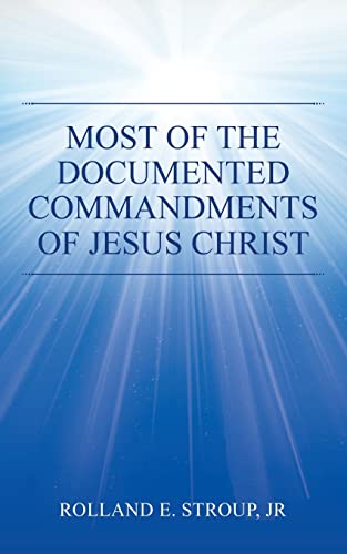 Immagine dell'editore per Most of the Documented Commandments of Jesus Christ venduto da Chiron Media