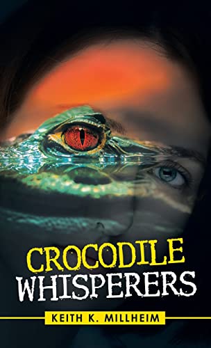 Immagine dell'editore per Crocodile Whisperers venduto da California Books
