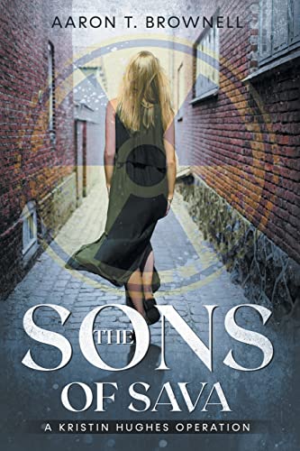 Immagine dell'editore per The Sons of Sava: A Kristin Hughes Operation venduto da Chiron Media