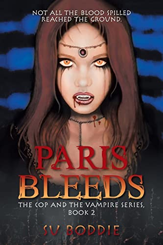 Immagine stock per Paris Bleeds: The Cop and the Vampire Series, Book 2