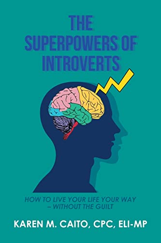 Immagine dell'editore per The Superpowers of Introverts: How to Live Your Life Your Way - Without the Guilt venduto da Chiron Media