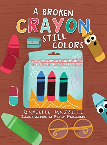 Immagine dell'editore per A Broken Crayon Still Colors venduto da ThriftBooks-Atlanta