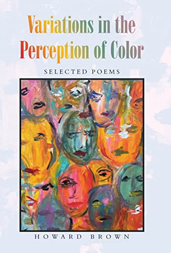 Stock image for Variations in the Perception of Color: Selected Poems