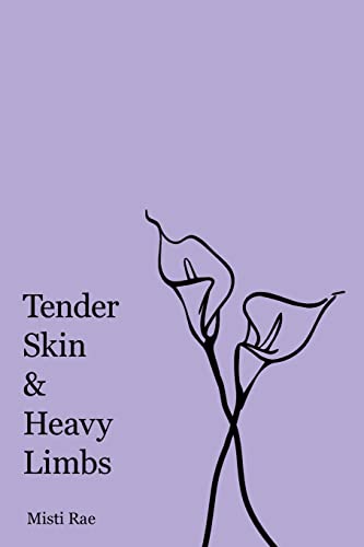 Immagine dell'editore per Tender Skin & Heavy Limbs venduto da Chiron Media