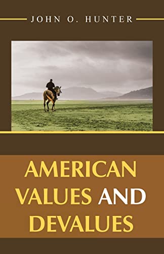 Imagen de archivo de American Values and Devalues a la venta por Bookmonger.Ltd