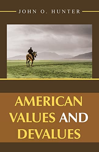 Stock image for American Values and Devalues for sale by Bookmonger.Ltd