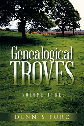 Imagen de stock para Genealogical Troves ~ Volume Three: 3