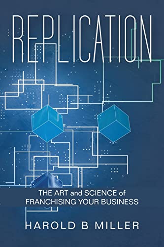 Immagine dell'editore per Replication: The Art and Science of Franchising Your Business venduto da Chiron Media