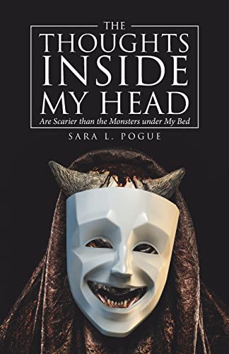 Immagine dell'editore per The Thoughts Inside My Head: Are Scarier Than the Monsters Under My Bed venduto da Chiron Media