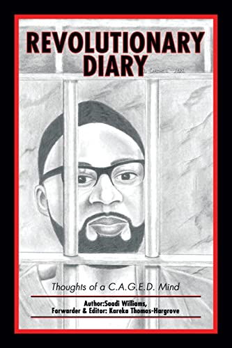 Stock image for Revolutionary Diary: Thoughts of a C.a.g.e.d. Mind for sale by Books Unplugged