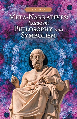 Imagen de stock para Meta-Narratives: Essays on Philosophy and Symbolism
