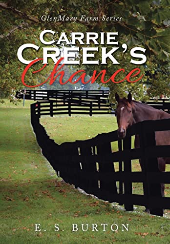 Imagen de stock para Carrie Creek's Chance: Glenmary Farm Series