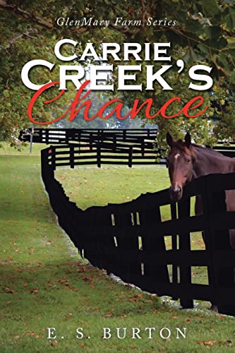 Stock image for Carrie Creek's Chance: Glenmary Farm Series