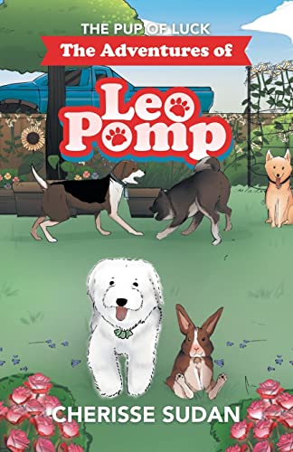 Immagine dell'editore per The Adventures of Leo Pomp: The Pup of Luck venduto da Chiron Media