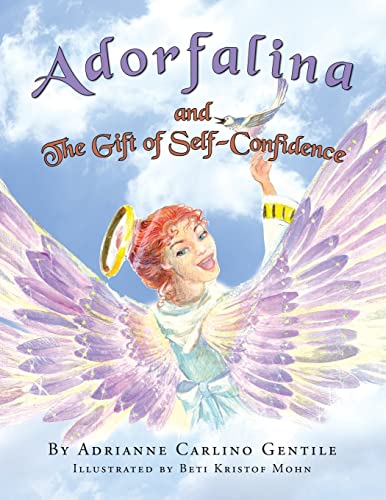 Stock image for Adorfalina and the Gift of Self-confidence for sale by Books Unplugged