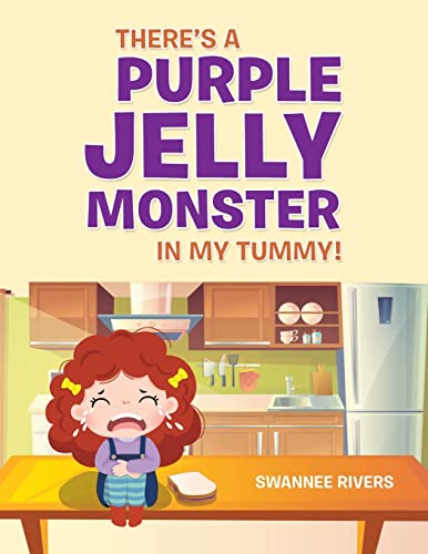Stock-Bild f�r There's a Purple Jelly Monster in My Tummy!