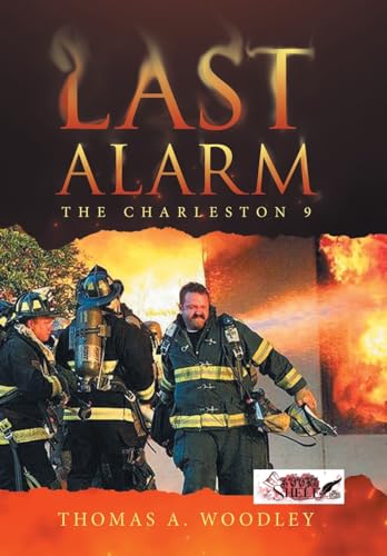 Beispielbild fr Last Alarm: The Charleston 9 zum Verkauf von GreatBookPrices