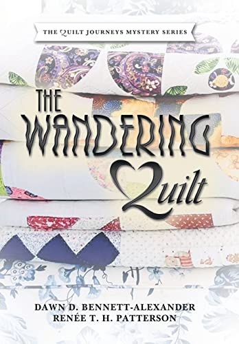 Stock image for The Wandering Quilt: The Quilt Journeys Mystery Series for sale by GF Books, Inc.