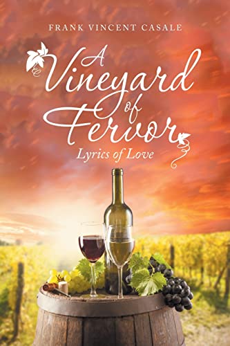 Immagine dell'editore per A Vineyard of Fervor: Lyrics of Love venduto da Chiron Media