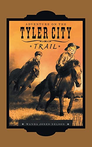 Immagine dell'editore per Tyler City Trail Adventures - the Trail Begins venduto da GreatBookPrices