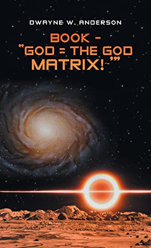 Imagen de stock para BOOK - ?GOD = THE GOD MATRIX!~??