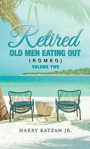 Imagen de stock para Retired Old Men Eating out (Romeo) Volume Two
