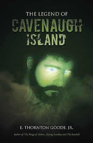 Immagine dell'editore per The Legend of Cavenaugh Island venduto da California Books