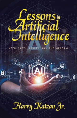 Immagine dell'editore per Lessons in Artificial Intelligence: With Matt, Ashley and the General venduto da Ria Christie Collections