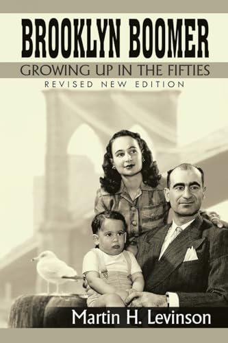 Stock-Bild f�r Brooklyn Boomer: Growing Up in the Fifties (Revised New Edition)