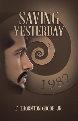 Stock image for Saving Yesterday for sale by Ria Christie Collections