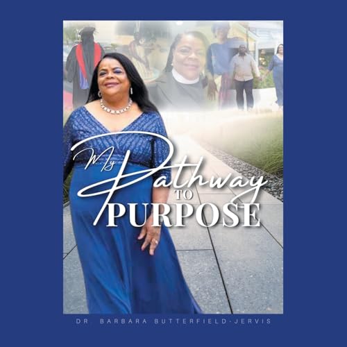 Stock image for My Pathway to Purpose (Paperback) for sale by Grand Eagle Retail