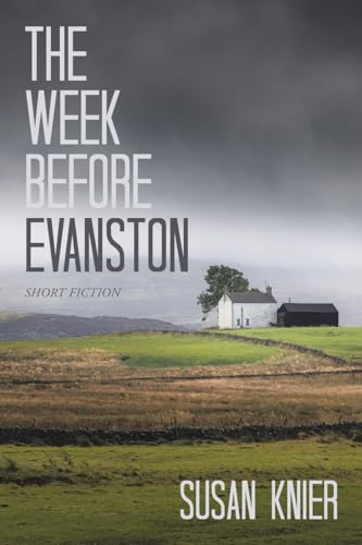 Immagine dell'editore per The Week Before Evanston: Short Fiction venduto da ThriftBooks-Atlanta