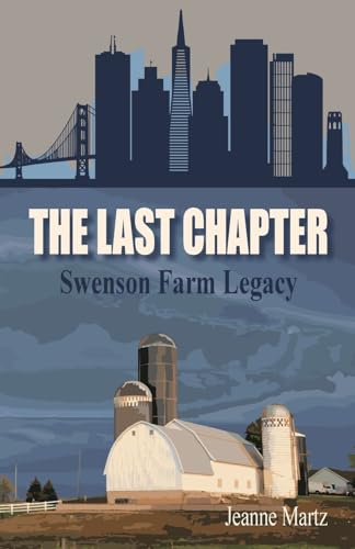 Stock-Bild f�r The Last Chapter: Swenson Farm Legacy