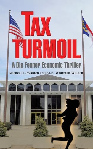 Stock image for Tax Turmoil: A Dia Fenner Economic Thriller for sale by California Books