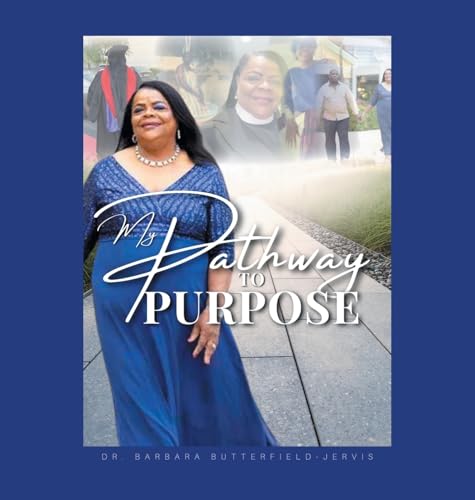 Stock image for My Pathway to Purpose for sale by California Books