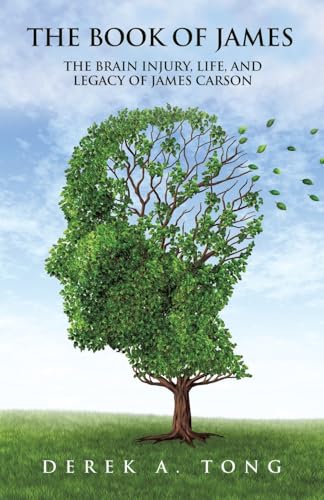 Immagine stock per The Book of James: The Brain Injury, Life, and Legacy of James Carson