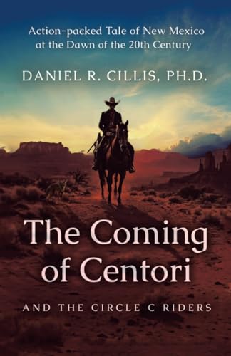 Immagine dell'editore per The Coming of Centori and The Circle C Riders venduto da GreatBookPrices