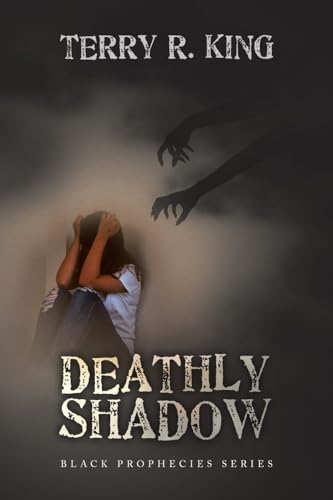 Stock-Bild f�r DEATHLY SHADOW: BLACK PROPHECIES SERIES