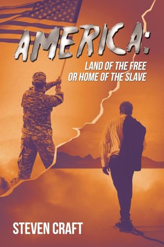 Immagine dell'editore per America: Land of the Free or Home of the Slave venduto da GreatBookPrices