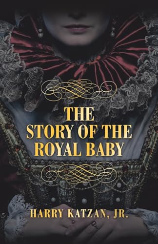 Immagine stock per THE STORY of THE ROYAL BABY