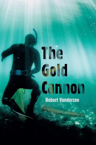 Immagine dell'editore per The Gold Cannon venduto da California Books